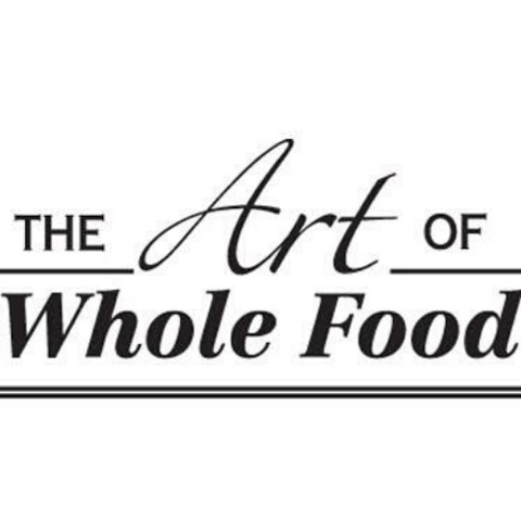The Art Of Whole Food